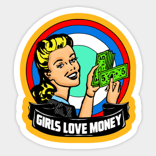 GIRLS LOVE MONEY Sticker